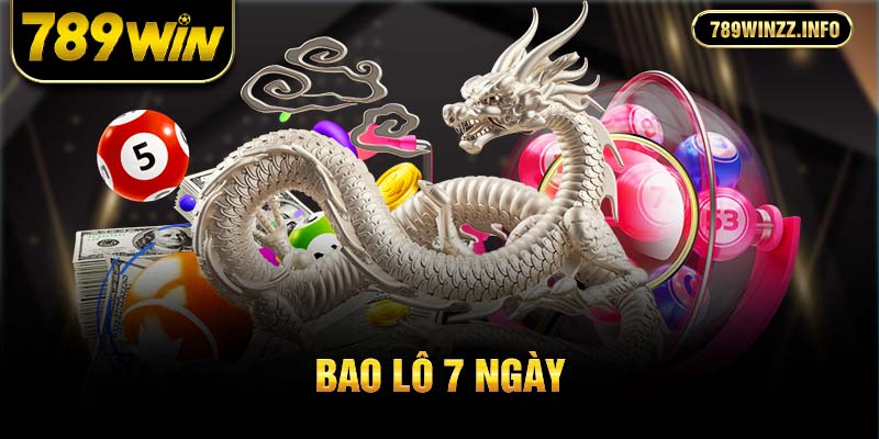 bao lô 7 ngày tại 789win
