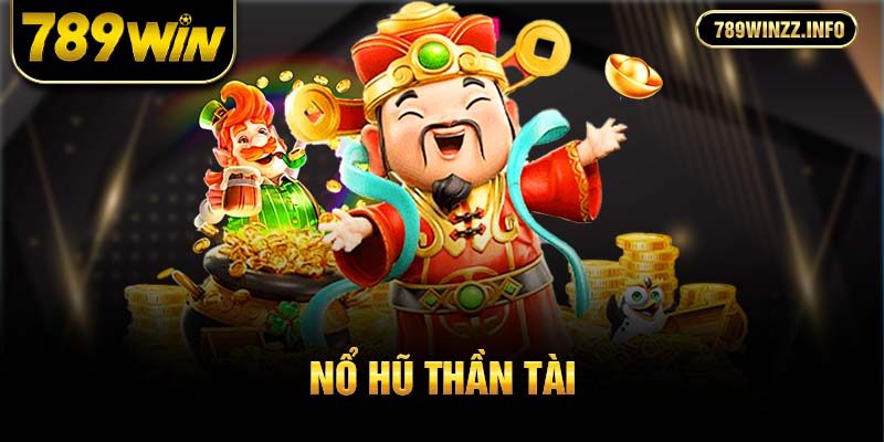 nổ hũ thần tài