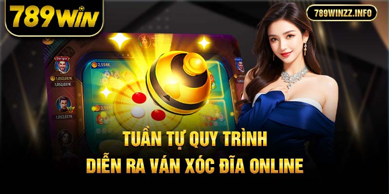 Tuần tự quy trình diễn ra ván xóc đĩa online